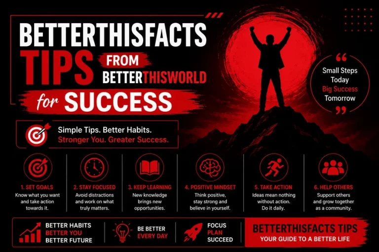Betterthisfacts Tips From Betterthisworld for Growth Betterthisfacts Tips From Betterthisworld for Growth